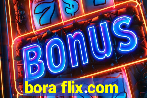 bora flix.com